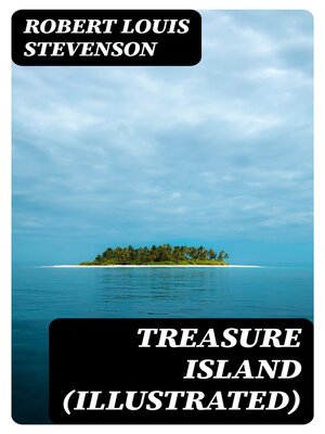 cover image of Treasure Island (Illustrated)